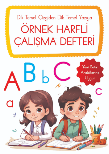 Dik Temel Çizgiden Dik Temel Yazıya Örnek Harfli Çalışma Defteri - Kit