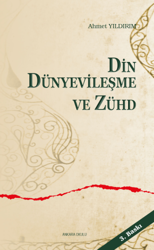 Din, Dünyevileşme ve Zühd - Kitapiks.com