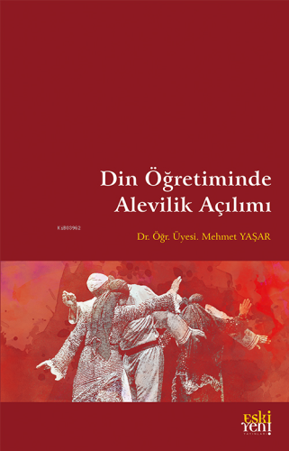 Din Öğretiminde Alevilik Açılımı - Kitapiks.com