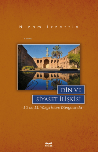 Din Siyaset İlişkisi - Kitapiks.com