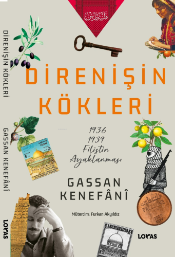 Direnişin Kökleri;1936/1939 Filistin Ayaklanması - Kitapiks.com