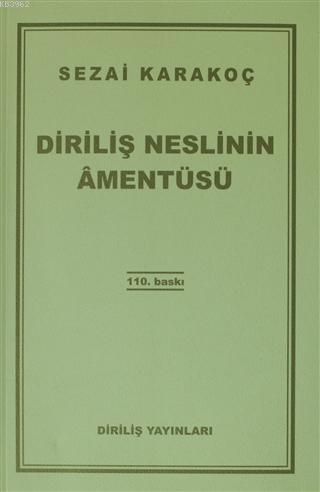 Diriliş Neslinin Âmentüsü - Kitapiks.com