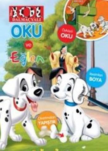 Disney 101 Dalmaçyalı Oku ve Eğlen - Kitapiks.com