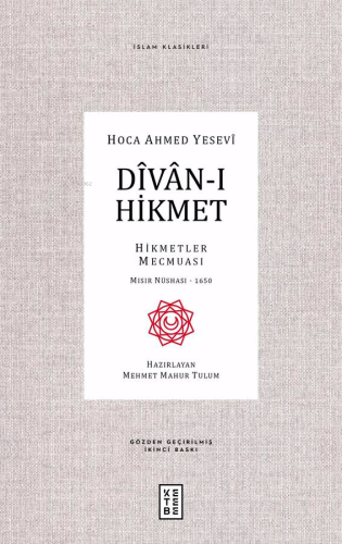 Dîvân-ı Hikmet; Hikmetler Mecmuası- Mısır Nüshası 1650 - Kitapiks.com