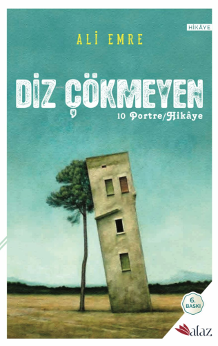 Diz Çökmeyen;10 Hikaye / Portre - Kitapiks.com