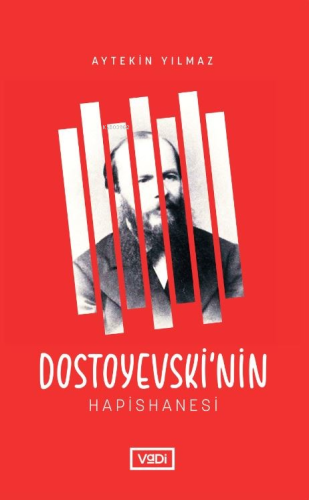 Dostoyevski’nin Hapishanesi - Kitapiks.com