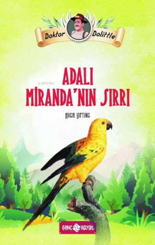 Dr. Dolittle - Adalı Miranda'nın Sırrı - Kitapiks.com