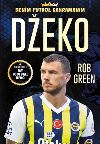 Dzeko ; Benim Futbol Kahramanım - Kitapiks.com