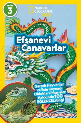 Efsanevi Canavarlar;Natıonal Geographıc Kıds - Kitapiks.com