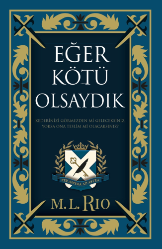 Eğer Kötü Olsaydık - Ciltli - Kitapiks.com