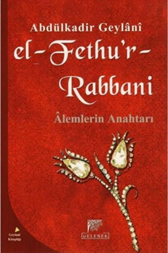 El-Fethu'r-Rabbani; Alemlerin Anahtarı - Kitapiks.com