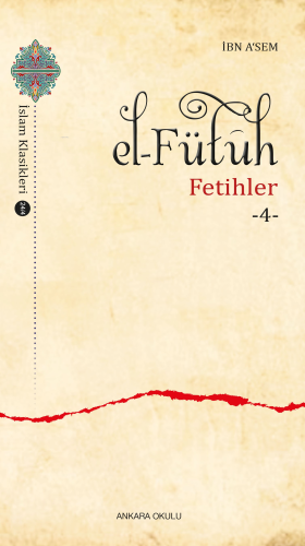 el–Fütûh;Fetihler -4- - Kitapiks.com