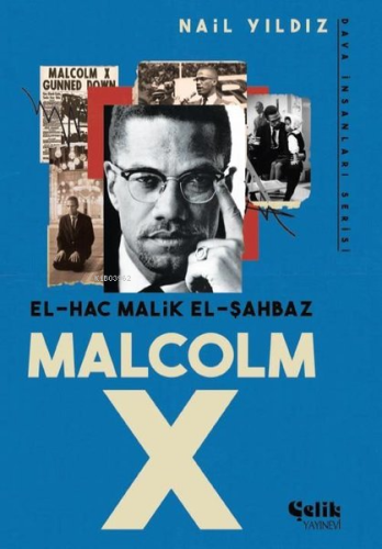 El-Hac Malik El-Şahbaz Malcolm X - Dava Yayınları Serisi - Kitapiks.co