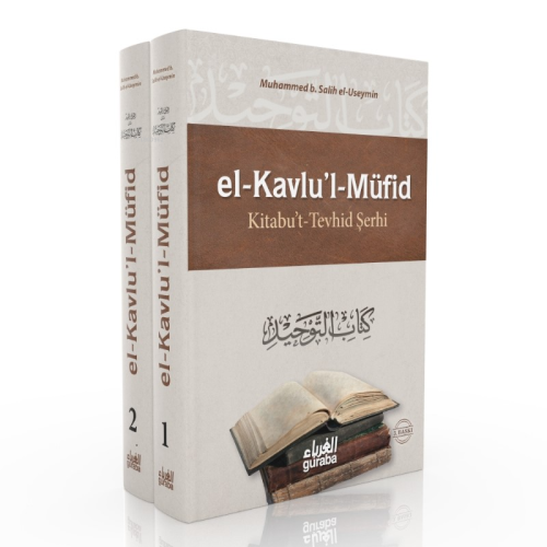 El Kavlu'l Müfid (2 Cilt); Kitabu't Tevhid Şerhi - Kitapiks.com