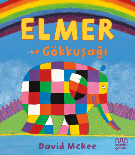 Elmer ve Gökkuşağı - Kitapiks.com