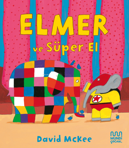 Elmer ve Süper El - Kitapiks.com