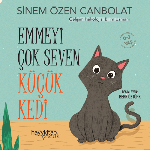 Emmeyi Çok Seven Küçük Kedi - Kitapiks.com