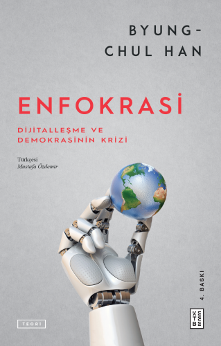 Enfokrasi;Dijitalleşme ve Demokrasinin Krizi - Kitapiks.com