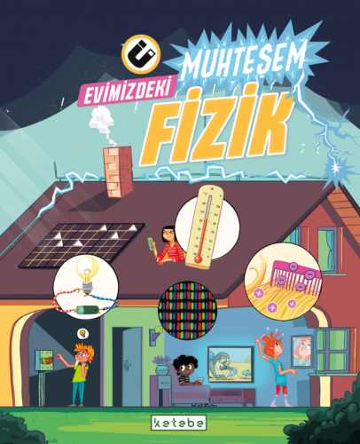 Evimizdeki Muhteşem Fizik - Kitapiks.com