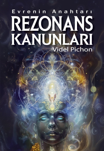 Evrenin Anahtarı Rezonans Kanunları - Kitapiks.com