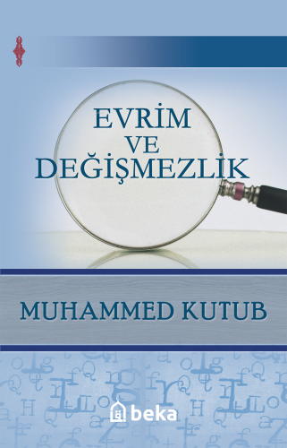 Evrim ve Değişmezlik - Kitapiks.com