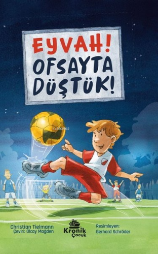 Eyvah! Ofsayta Düştük! - Kitapiks.com