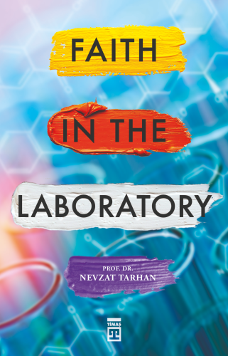 Faith in the Laboratory (İnanç Psikolojisi - İngilizce) - Kitapiks.com