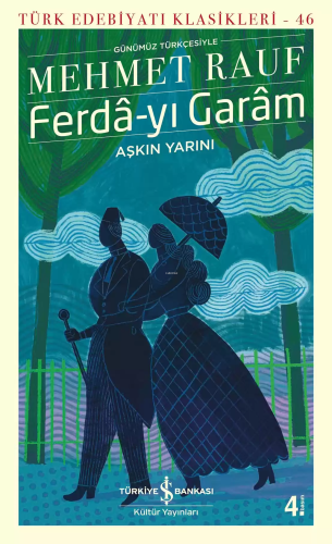 Ferda-yı Garam - Aşkın Yarını (Günümüz Türkçesiyle) - Kitapiks.com