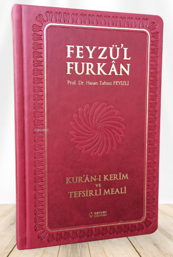 Feyzü'l Furkân Kur'ân-ı Kerîm ve Tefsirli Meali - Orta Boy - Ciltli - 