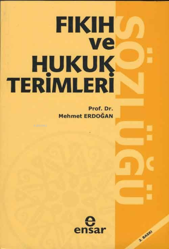 Fıkıh ve Hukuk Terimleri Sözlüğü - Kitapiks.com