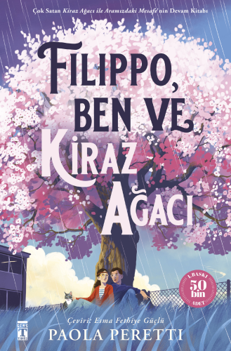 Filippo, Ben ve Kiraz Ağacı (Ciltli Şömizli) - Kitapiks.com