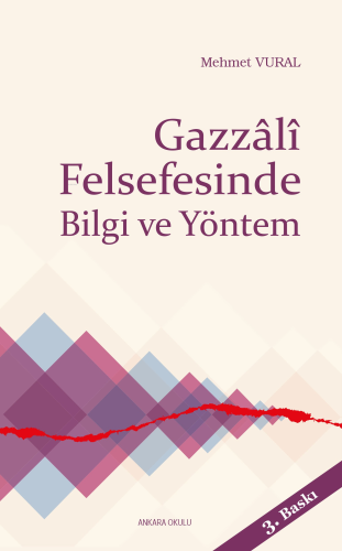 Gazzali Felsefesinde Bilgi ve Yöntem - Kitapiks.com