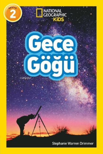 Gece Göğü;Natıonal Geographıc Kıds - Kitapiks.com