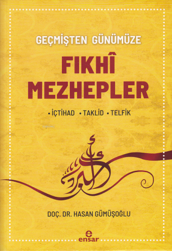 Fıkhi Mezhepler Tarihi - Kitapiks.com