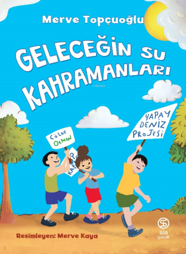 Geleceğin Su Kahramanları - Kitapiks.com