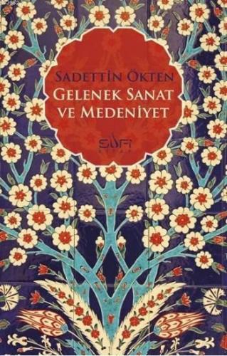 Gelenek Sanat ve Medeniyet - Kitapiks.com