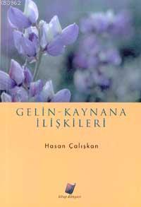 Gelin - Kaynana Ilişkileri - Kitapiks.com