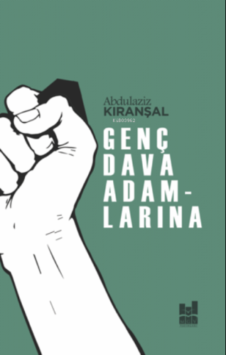 Genç Dava Adamlarına - Kitapiks.com