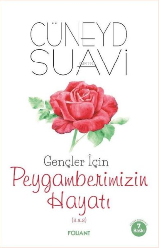 Gençler için Peygamberimizin Hayatı - Kitapiks.com