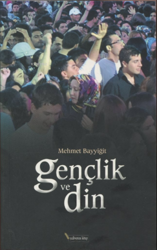 Gençlik ve Din - Kitapiks.com