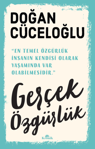 Gerçek Özgürlük - Kitapiks.com