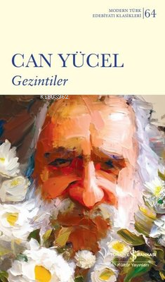 Gezintiler - Modern Türk Edebiyatı Klasikleri 64 - Kitapiks.com