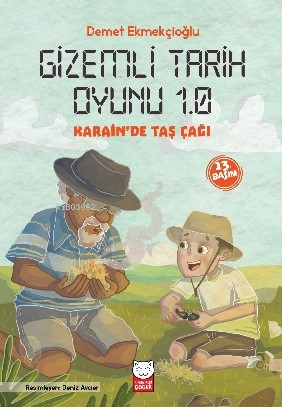 Gizemli Tarih Oyunu 1.0; Karain'de Taş Çağı - Kitapiks.com