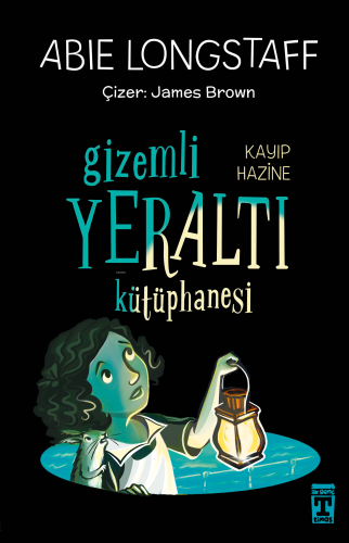 Gizemli Yeraltı Kütüphanesi 4 - Kayıp Hazine - Kitapiks.com