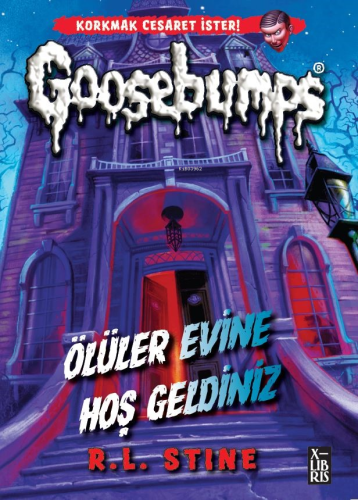 Goosebumps;Ölüler Evine Hoş Geldiniz - Kitapiks.com