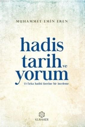 Hadis Tarih ve Yorum - Kitapiks.com