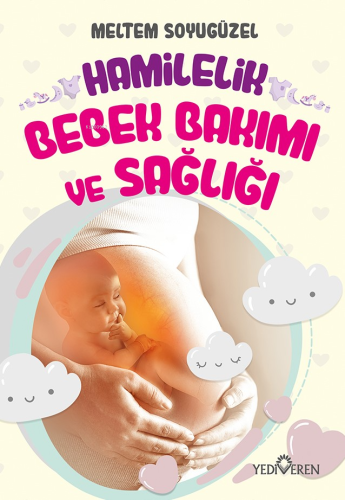 Hamilelik, Bebek Bakımı ve Sağlığı - Kitapiks.com