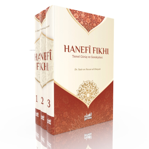 Hanefi Fıkhı ;Temel Görüş ve Gerekçeleri - Kitapiks.com