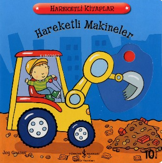 Hareketli Makineler (2-5 Yaş) - Kitapiks.com