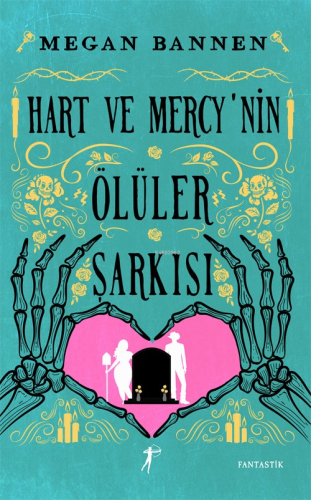 Hart ve Mercy'nin Ölüler Şarkısı - Kitapiks.com